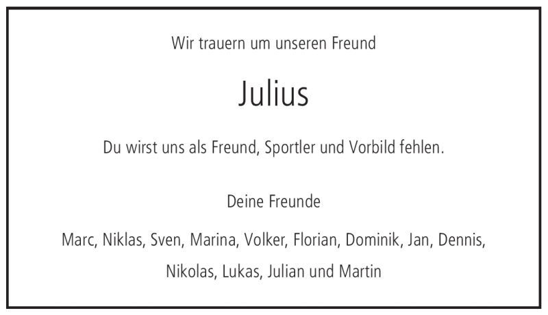  Traueranzeige für Julius Unbekannt vom 04.07.2009 aus WESTFÄLISCHER ANZEIGER